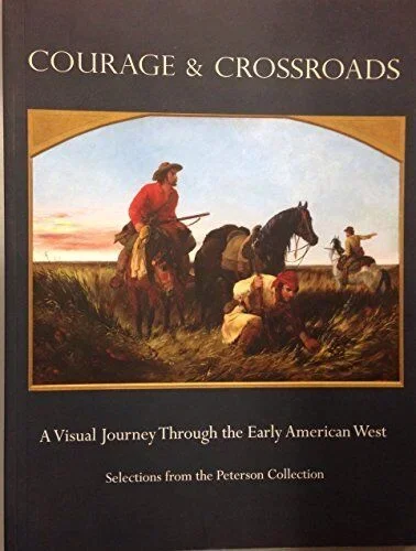 Courage & Crossroads – A Visual Journey Through the Early American West